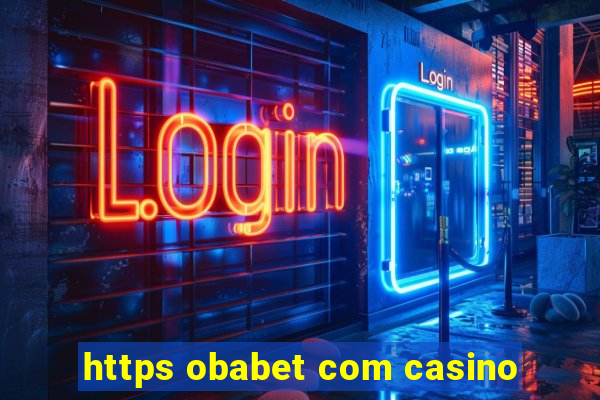 https obabet com casino